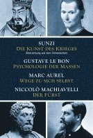 Die Kunst des Krieges - Psychologie der Massen - Wege zu sich selbst - Der Fürst 1