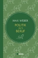bokomslag Weber: Politik als Beruf (Nikol Classics)