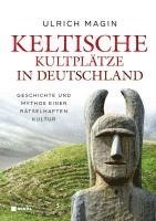 bokomslag Keltische Kultplätze in Deutschland