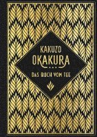 Kakuzo Okakura - Das Buch vom Tee, Inbunden