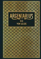 Argentarius - Vom Gelde, Inbunden