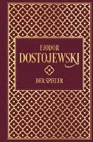 bokomslag Fjodor Dostojewski: Der Spieler