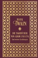 Mark Twain - Die Tagebücher von Adam und Eva und weitere Erzählungen, Inbunden