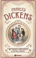 bokomslag Charles Dickens: Weihnachtsmärchen & Erzählungen