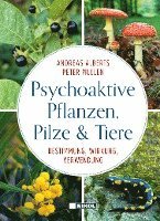 bokomslag Psychoaktive Pflanzen, Pilze und Tiere