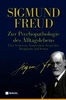 Zur Psychopathologie des Alltagslebens