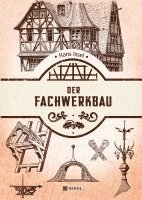 bokomslag Der Fachwerkbau