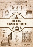 bokomslag Die Holzkonstruktionen