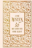 Jane Austen - Die Liebe der Anne Elliot, Inbunden