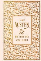 Jane Austen - Die Liebe der Anne Elliot, Inbunden