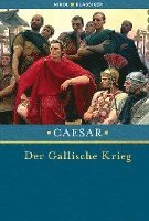 Caesar - Der Gallische Krieg, Inbunden