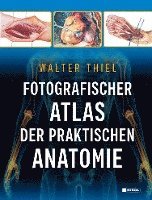 bokomslag Fotografischer Atlas der Praktischen Anatomie