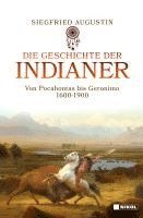 bokomslag Die Geschichte der Indianer