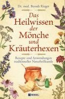 bokomslag Das Heilwissen der Mönche und Kräuterhexen