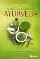Reinigen und Entgiften mit Ayurveda