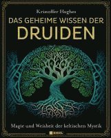 Das geheime Wissen der Druiden 1