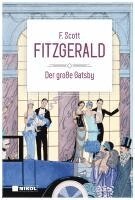 F. Scott Fitzgerald - Der große Gatsby: Klassiker der Weltliteratur, Inbunden