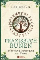 Lisa Peschel - Praxisbuch Runen, Inbunden