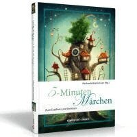 Michaela Brinkmeier - 5-Minuten-Märchen, Inbunden