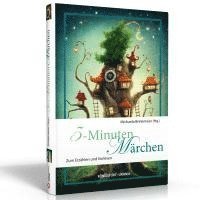 Michaela Brinkmeier - 5-Minuten-Märchen, Inbunden