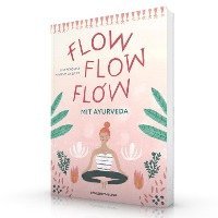 bokomslag Flow flow flow mit Ayurveda