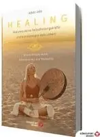 Adele Jabs - Healing - Aktiviere deine Selbstheilungskräfte und transformiere dein Leben! Innere Heilung durch Schamanismus und Medialität, Inbunden. Tillgänglighet: Lägg i varukorg