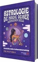The Pulp Girls - The Pulp Girls - Astrologie - Die Magie deiner kosmischen Seele, Inbunden