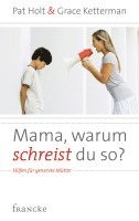 bokomslag Mama, warum schreist du so?