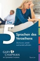 Die fünf Sprachen des Verzeihens 1