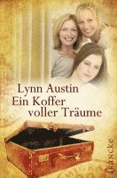 Lynn Austin - Ein Koffer voller Träume, Häftad