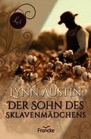 Lynn Austin - Der Sohn des Sklavenmädchens, Häftad