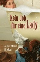 bokomslag Kein Job für eine Lady