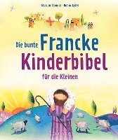 bokomslag Die bunte Francke-Kinderbibel für die Kleinen