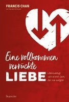 bokomslag Eine vollkommen verrückte Liebe