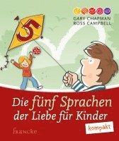 bokomslag Die fünf Sprachen der Liebe für Kinder kompakt