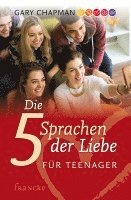 bokomslag Die fünf Sprachen der Liebe für Teenager