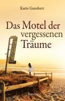 bokomslag Das Motel der vergessenen Träume