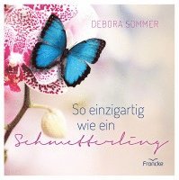 bokomslag So einzigartig wie ein Schmetterling