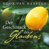 bokomslag Der Geschmack des Glaubens