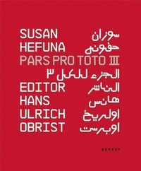 bokomslag Susan Hefuna Pars Pro Toto Iii