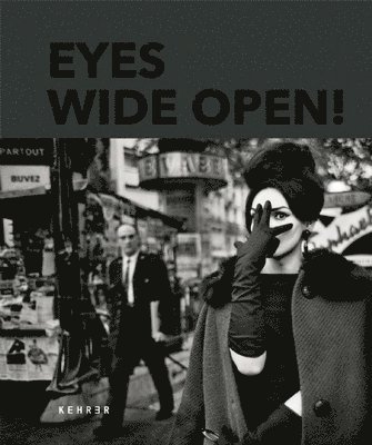 bokomslag Eyes Wide Open! 100 Years of Leica