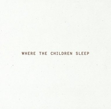 bokomslag Where the Children Sleep