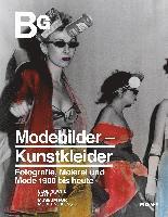 bokomslag Modebilder - Kunstkleider. Fotografie, Malerei und Mode 1900 bis heute