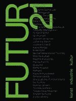 FUTUR21. kunst, industrie, kultur 1