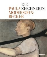 bokomslag Die Zeichnerin Paula Modersohn-Becker
