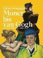 bokomslag Monet bis van Gogh. Gustav Pauli und der Kampf um die Moderne