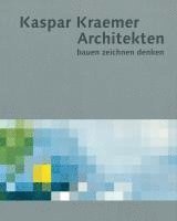 bokomslag Kaspar Kraemer Architekten