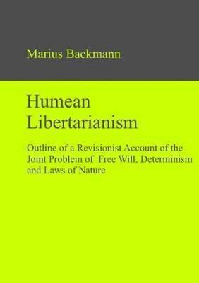 Marius Backmann - Humean Libertarianism, Inbunden