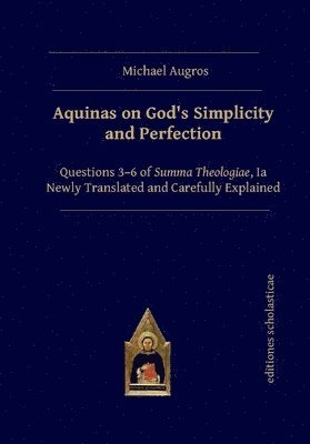 Aquinas on Gods Simplicity and Perfection 1