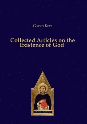 bokomslag Collected Articles on the Existence of God